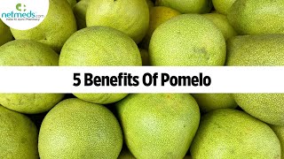 5 Health Benefits Of Pomelo [upl. by Ingar]