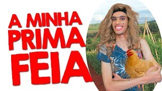 A minha prima feia 1 NOVA SÉRIE [upl. by Marianna]