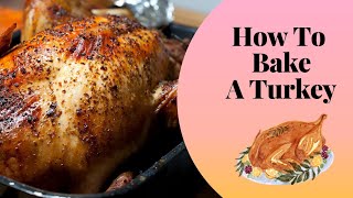 How To Cook The Perfect Turkey  Recipe By joyfulcook  My First Time Cooking A Turkey [upl. by Helfand]