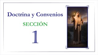 Doctrina y Convenios  Sección 1  Audio Visual [upl. by Lourdes74]