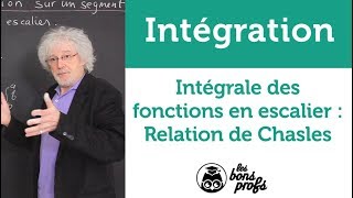 Intégrale des fonctions en escalier  relation de Chasles  Maths  MPSI 1ère année  Les Bons Profs [upl. by Anitnegra38]