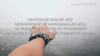 Hanggang kailan umuwi ka na baby   LYRICS [upl. by Ynnej]