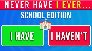 Never Have I Ever… School Edition ✅❌ [upl. by Zweig303]