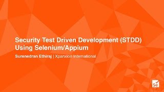 Security Test Driven Development STDD Using SeleniumAppium Surendran Ethiraj [upl. by Mari]