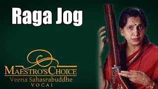 Raga Jog Veena Sahasrabuddhe Album Maestros Choice [upl. by Divan230]