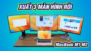 Cách xuất 3 màn hình rời cho MacBook M1 M2 dock Minisopuru [upl. by Silma]