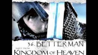 Kingdom of HeavensoundtrackcompleteCD136 Better Man [upl. by Nwotna]