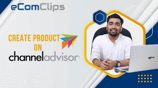 How to Create New Products on Channeladvisor Manually or in Bulk  Create a Product with Attributes [upl. by Mclaughlin]