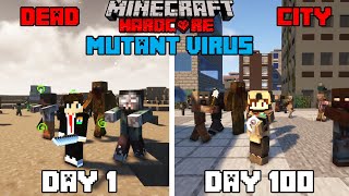 I Survived 100 Days in Mutant Virus Zombie City in Minecraft Hardcorehindi [upl. by Imotih662]