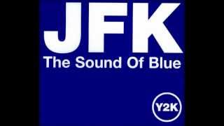 JFK The sound of blue [upl. by Jozef]