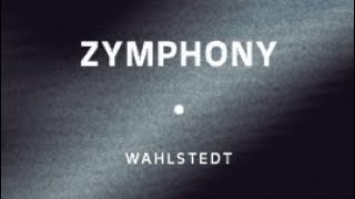 Wahlstedt  Zymphony [upl. by Valencia]