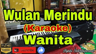 WULAN MERINDU KARAOKE Melayu  Nada AS Minor [upl. by Wolbrom]