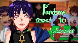 Fandoms react to each others 48  Wanderer Genshin impact ⚠️watch this in x2 [upl. by Enelie]