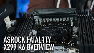 ASRock Fatal1ty  X299 K6 Overview [upl. by Susanetta]