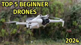 Top 5 Beginner Drones 2024 [upl. by Enerak]