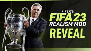 FIFERs FIFA 23 REALISM MOD REVEAL [upl. by Atekal]