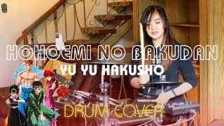 HOHOEMI NO BAKUDAN GHOST FIGHTER YU YU HAKUSHO OPENING THEME  MATSUKO  LESLIE DRUM COVER [upl. by Pokorny293]