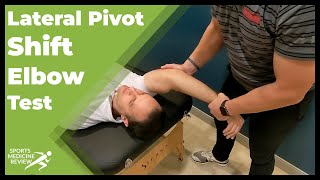 Lateral Pivot Shift Elbow Test for Posterolateral Rotatory Instability [upl. by Ashatan]