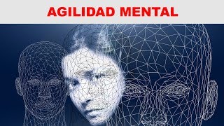 Agilidad mental ejercicios y tips para aumentarla [upl. by Reve]