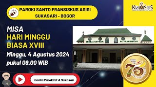 Misa Hari Minggu Biasa XVIII Minggu 4 Agustus 2024 pukul 0900 WIB [upl. by Enitram304]