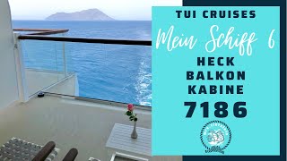 TUI Cruises Mein Schiff 6 Balkonkabine 7186 Balcony Stateroom Cabin Heckbalkon Aft Heckkabine [upl. by Jamal]