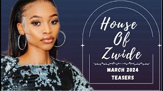 House of Zwide  March 2024 Teasers [upl. by Phyl]