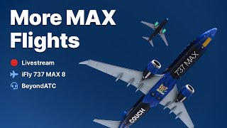 More 737 MAX 8 flights  NewSky type rating when  BeyondATC  Microsoft Flight Simulator [upl. by Unhsiv137]