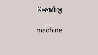 machine meaning in English amp Telugu Googul Dictionary dictionary meanings telugu english mac [upl. by Nihahs]