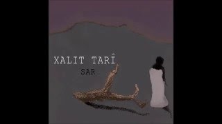 XALIT TARÎ  STÊRA official Audio [upl. by Slinkman]