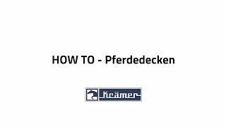 HOW TO  Pferdedecken  Krämer Pferdesport [upl. by Sorvats]