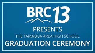 2020 Tamaqua Area High School Graduation Ceremony [upl. by Ulah]