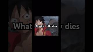 Straw hats react to Luffy death 💔onepiece onepieceedit anime animeedit luffyedit strawhats [upl. by Alieka]