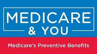 Medicare amp You Medicares Preventive Benefits [upl. by Llertnauq]