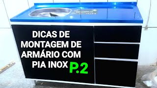 DICAS DE MONTAGEM DE ARMÁRIO COM PIA INOX P 2 [upl. by Sorenson]