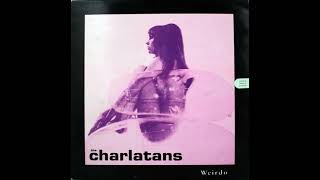 The Charlatans  Weirdo [upl. by Lokcin]