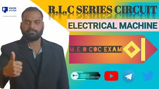 Phasor Diagram of Series RLC circuit  ETO COC amp MEO EXAM  LEC  06 [upl. by Julianna475]