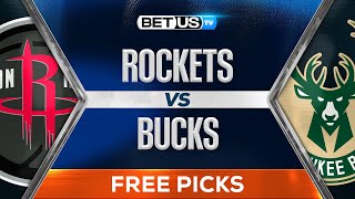 Rockets vs Bucks 111824 NBA Expert Predictions Free Picks and Best Bets [upl. by Leahey]