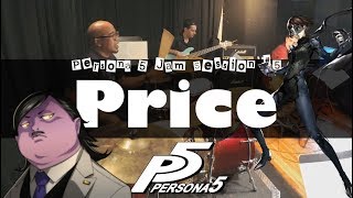 Persona 5  quotPricequot Cover  Jam Session 5  JMUSIC Ensemble [upl. by Gilpin]