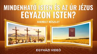 Keresztény film  Mindenható Isten és az Úr Jézus egyazon Isten Kiemelt részlet [upl. by Mal107]