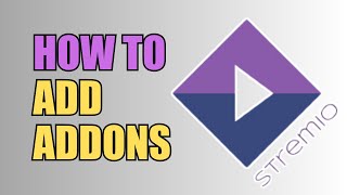 How To Add Addons  Stremio [upl. by Beilul]