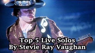 SRV Top 5 Live Guitar Solos [upl. by Burton92]