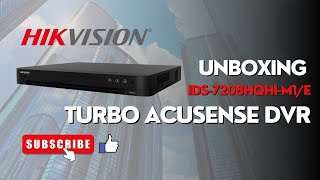 HIKVISION iDS7208HQHIM1E TURBO ACUSENSE DVR  UNBOXING [upl. by Lonergan]