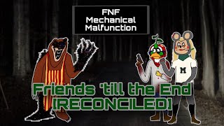 FNF X PIBBY  FNF Mechanical Malfunction  Friends till the End RECONCILED  Corrupted Rockafire [upl. by Devy247]