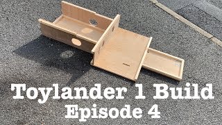 Toylander 1 Build Series  Episode 4 [upl. by Elmina452]