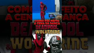 COMO FOI GRAVADA A CENA DA DANÇA EM DEADPOOL E WOLVERINE 😯 deadpool wolverine short [upl. by Xavler691]