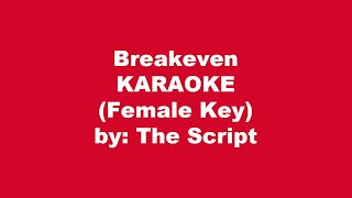 The Script Breakeven Karaoke Female Key [upl. by Avenej]