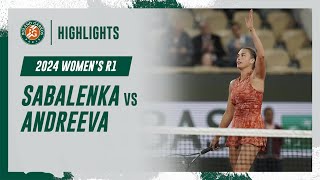 Sabalenka vs Andreeva Round 1 Highlights  RolandGarros 2024 [upl. by Albarran]