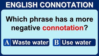 Negative and Positive Connotation in English Grammar [upl. by Naed]