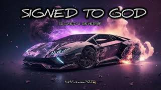 Signed To God Slowed And Reverb punjabisong slowedandreverb songs [upl. by Altheta]