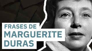 20 Frases de Marguerite Duras 📕  La escritora de la soledad [upl. by Sotos]